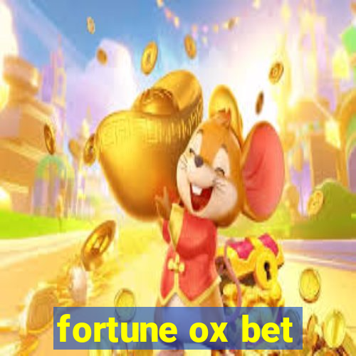 fortune ox bet